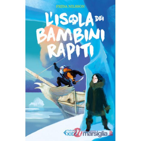 Isola dei bambini rapiti (L')