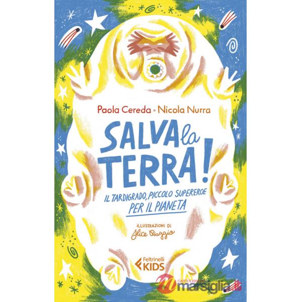 Salva la Terra! Il tardigrado, piccolo supereroe per il pianeta