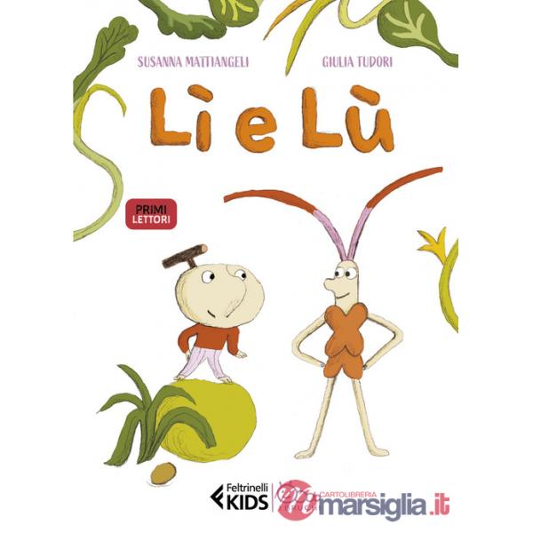 Lì e Lù. Ediz. a colori
