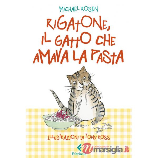 Rigatone, il gatto che amava la pasta
