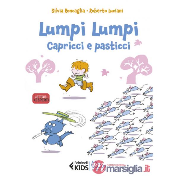 Capricci e pasticci. Lumpi Lumpi
