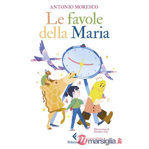 Favole della Maria (Le)