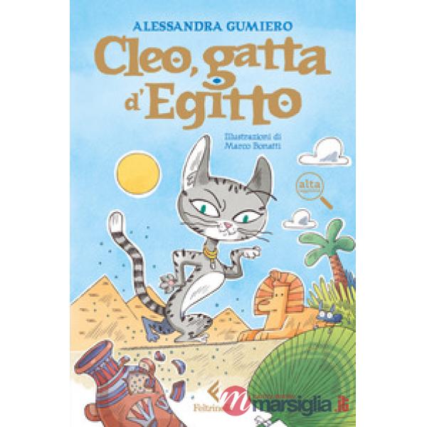 Cleo, gatta d'Egitto. Ediz. ad alta leggibilità