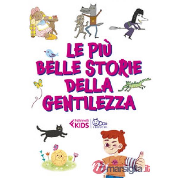 Più belle storie della gentilezza (Le)