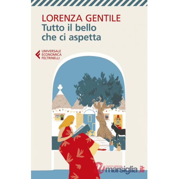 Tutto il bello che ci aspetta