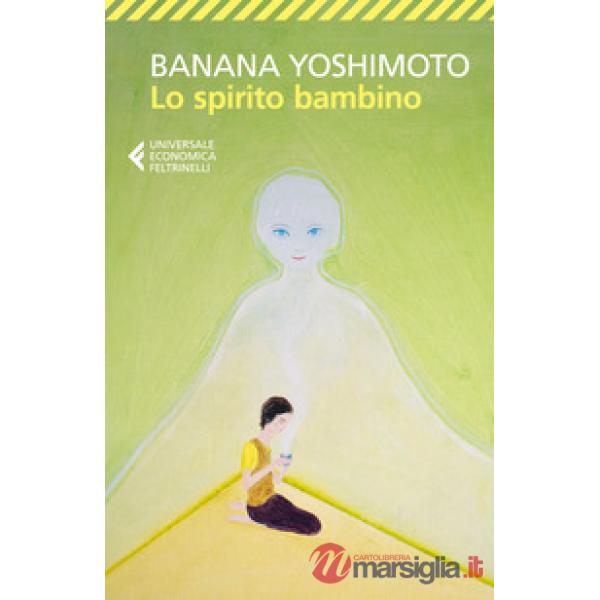 Spirito bambino. Le strane storie di Fukiage (Lo). Vol. 3