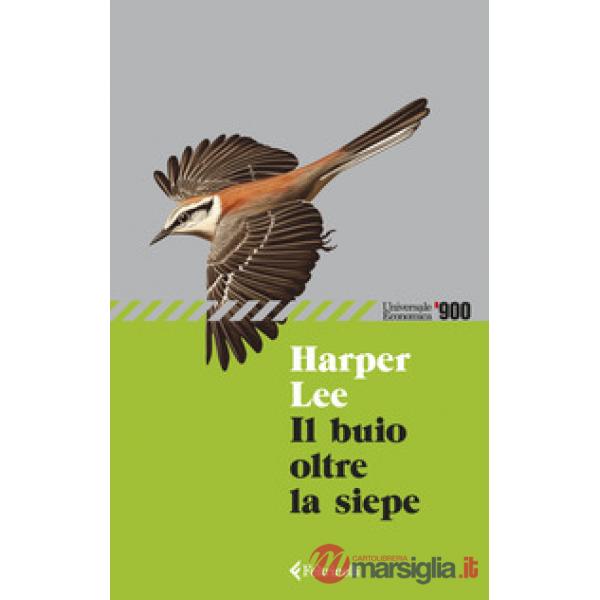 Buio oltre la siepe (Il)