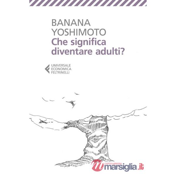 Che significa diventare adulti?