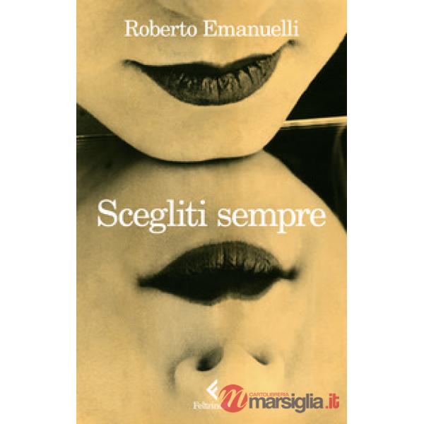 Scegliti sempre