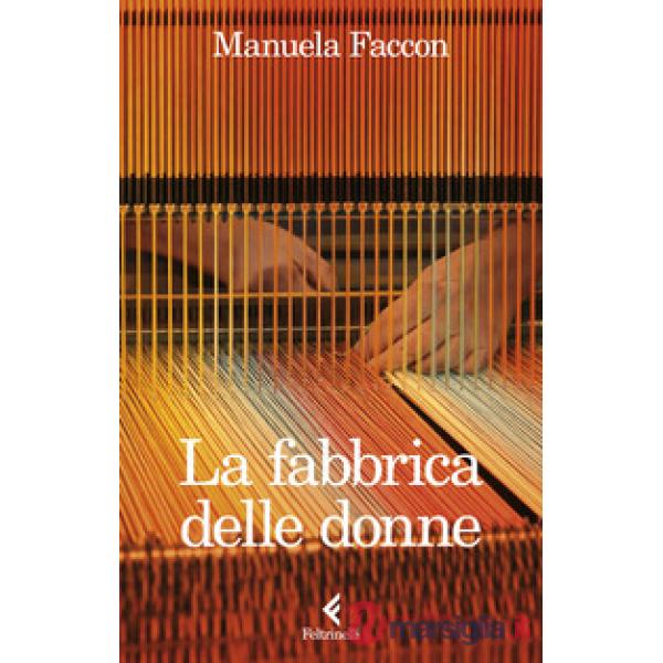 Fabbrica delle donne (La)
