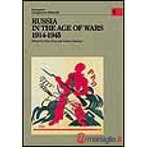 Annali della Fondazione Giangiacomo Feltrinelli (1998). Russia in the age of wars 1914-1945