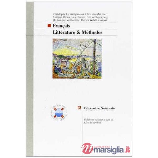 FRANCAIS. LITTERATURE & METHODES VOL. B