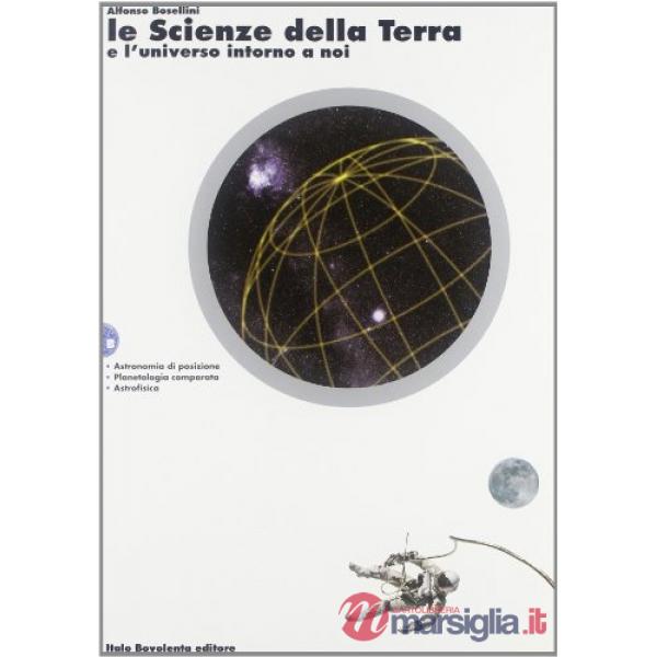 SCIENZE DELLA TERRA E UNIVERSO INTORNO A NOI. VOL. B