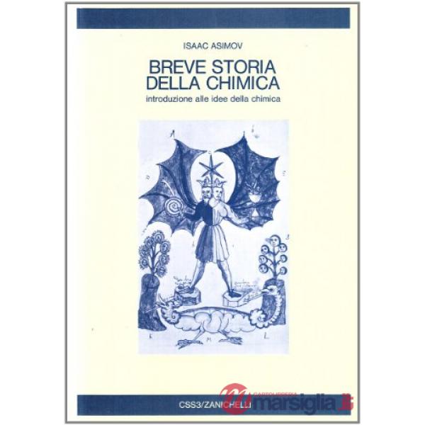 Breve storia della chimica. Introduzione alle idee della chimica