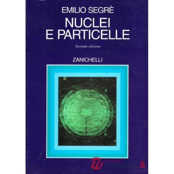NUCLEI E PARTICELLE
