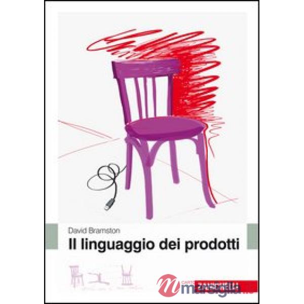 IL LINGUAGGIO DEI PRODOTTI