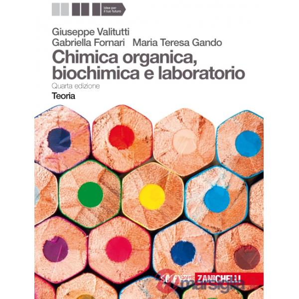 CHIMICA ORGANICA BIOCHIMICA E LABORATORIO TEORIA