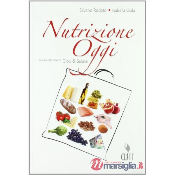 NUTRIZIONE OGGI CORSO DI ALIMENTI E ALIMENTAZIONE