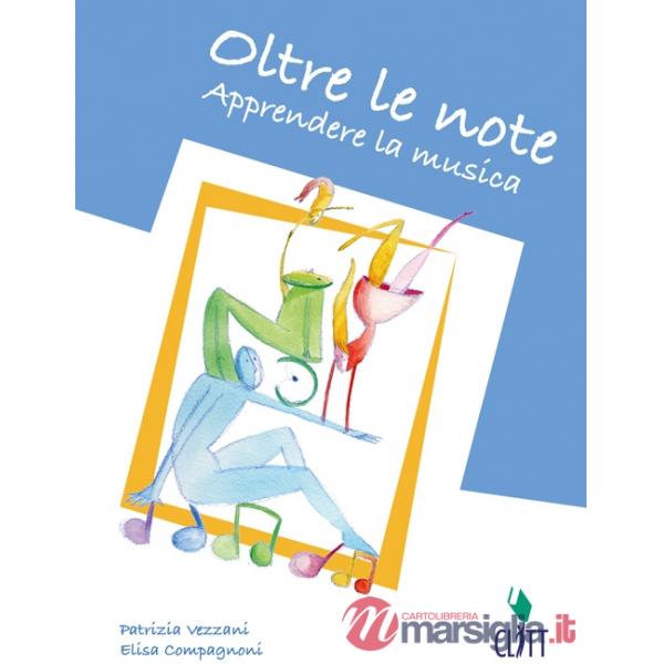 OLTRE LE NOTE CONF. APPRENDERE LA MUSICA + APPLICA