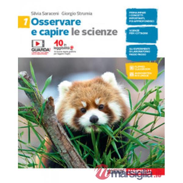 OSSERVARE E CAPIRE. LE SCIENZE. PER LE SCUOLE SUPERIORI. CON E - BOOK