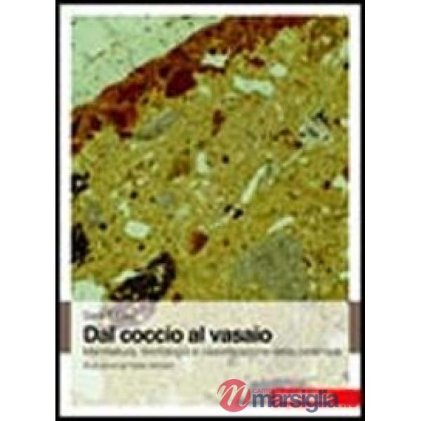 DAL COCCIO AL VASAIO