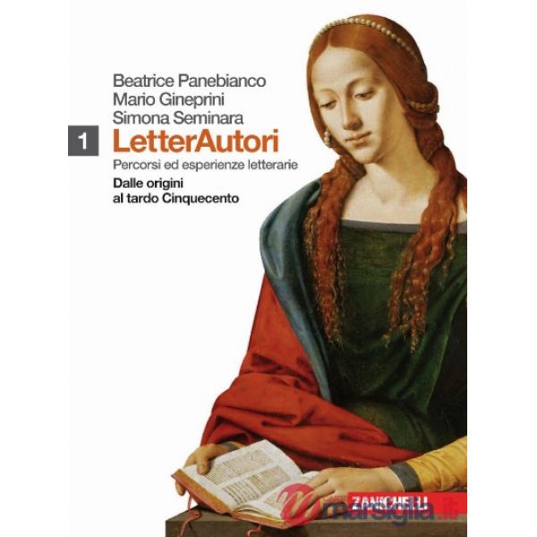 LETTERAUTORI VOL. 1. DALLE ORIGINI AL TARDO CINQUE