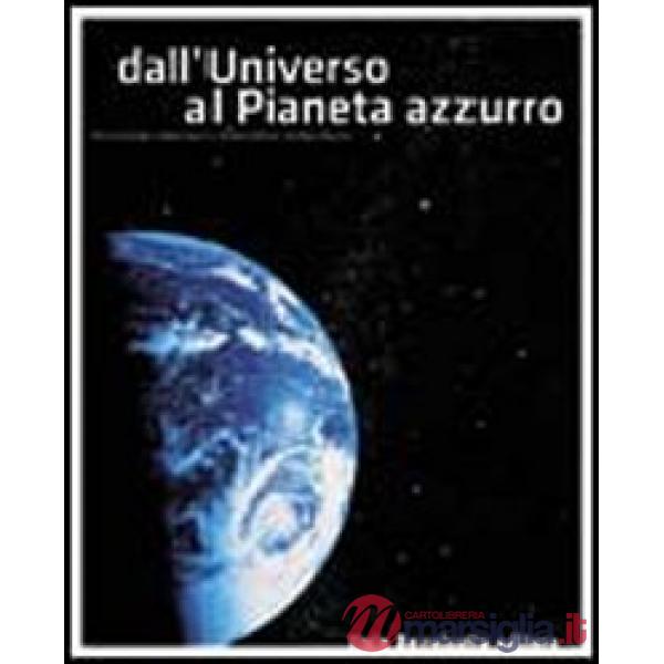 DALL'UNIVERSO AL PIANETA AZZURRO V.U.