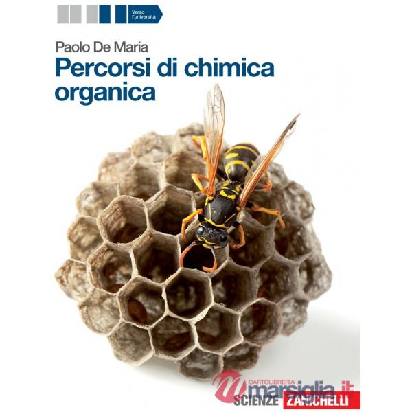 PERCORSI DI CHIMICA ORGANICA. PER LE SCUOLE SUPERIORI. CON ESPANSIONE