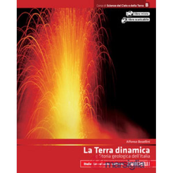 CORSO DI SCIENZE DEL CIELO E DELLA TERRA VOL. B LA TERRA DINAMICA E ST