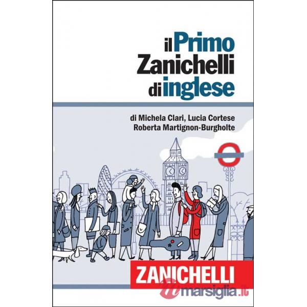 IL PRIMO ZANICHELLI DI INGLESE V. U.
