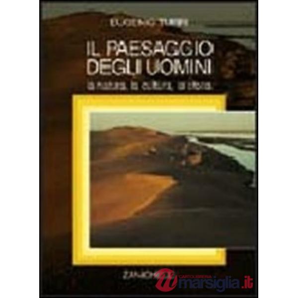 IL PAESAGGIO DEGLI UOMINI