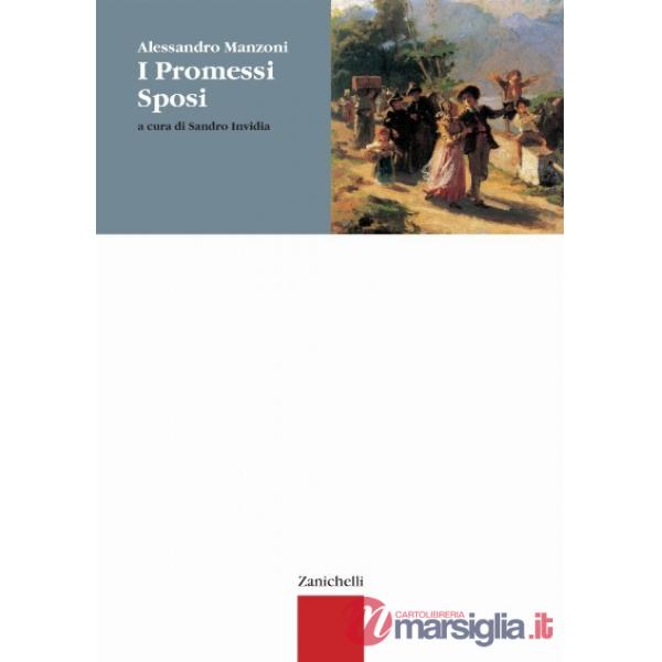 PROMESSI SPOSI. PER LE SCUOLE SUPERIORI (I)