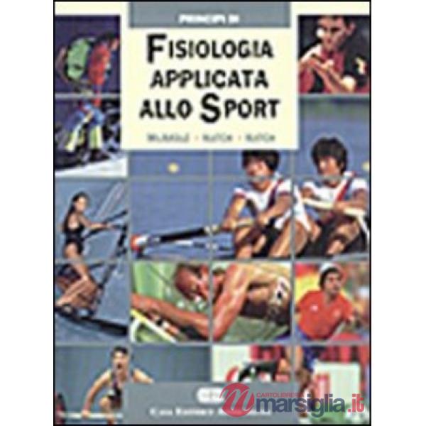 PRINCIPI DI FISIOLOGIA APPLICATA ALLO SPORT