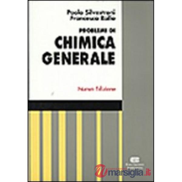 PROBLEMI DI CHIMICA GENERALE