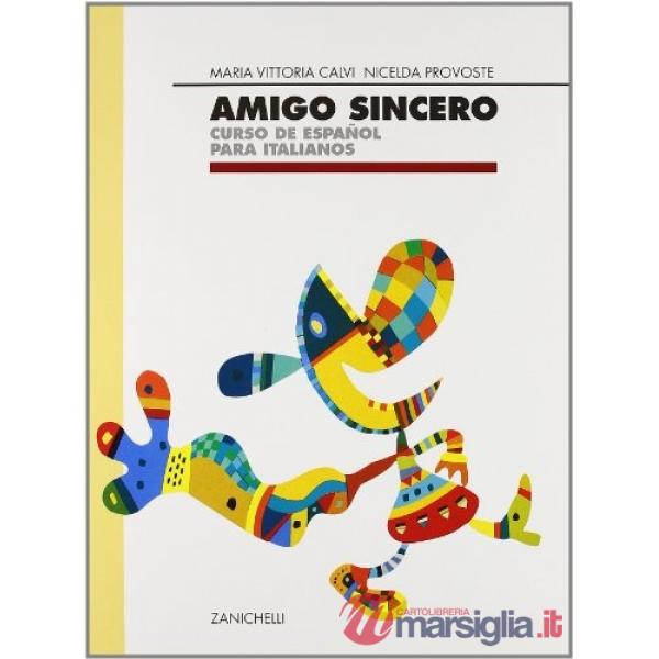 AMIGO SINCERO LIBRO PER L'ALLIEVO