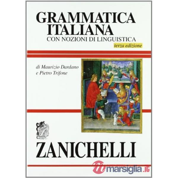 GRAMMATICA ITALIANA. CON NOZIONI DI LINGUISTICA