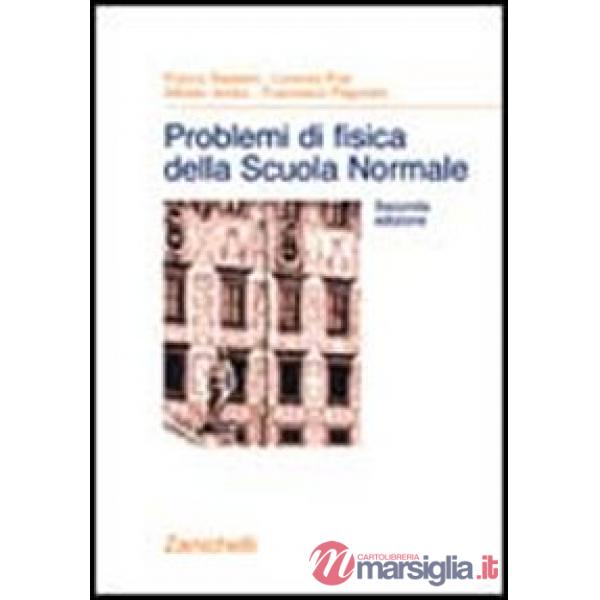 PROBL FISICA SCUOLA NORM2ED