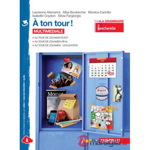 A TON TOUR. LIVRE DE L'ELEVE-CAHIER D'EXERCISES. PER LA SCUOLA MEDIA