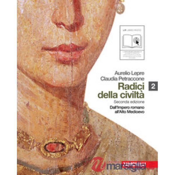 RADICI DELLA CIVILTA' VOL. 2 CON INSERTO CITTADINA