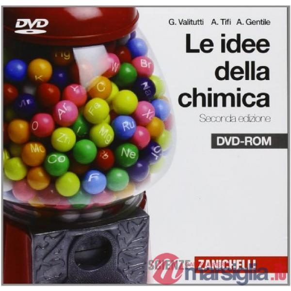 IDEE DELLA CHIMICA + DVD-ROM