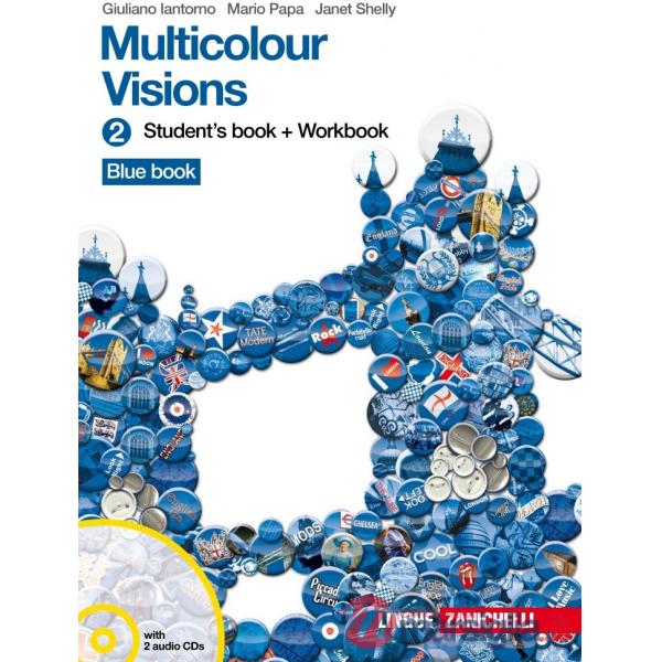 MULTICOLOUR VISIONS. MULTICULTURAL VISIONS. PER LA SCUOLA MEDIA. CON 2