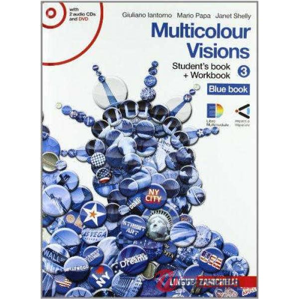 MULTICOLOUR VISIONS. CON MULTICULTURAL VISIONS. PER LA SCUOLA MEDIA