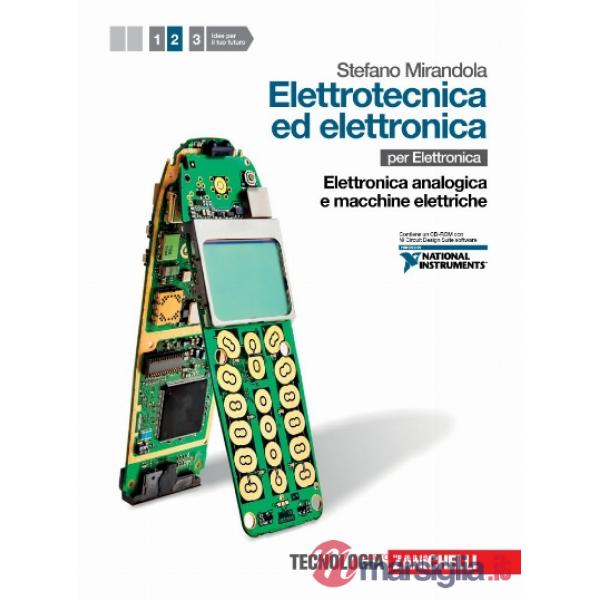 ELETTROTECNICA ED ELETTRONICA 2. PER LE SCUOLE SUPERIORI. CON CD - ROM