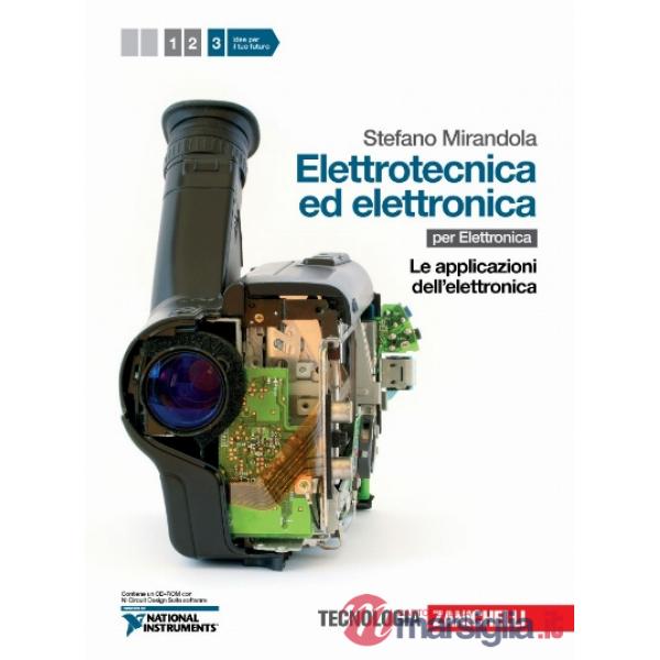 ELETTROTECNICA ED ELETTRONICA 3. PER LE SCUOLE SUPERIORI. CON CD - ROM