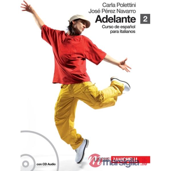 ADELANTE VOL. 2 CON CD AUDIO