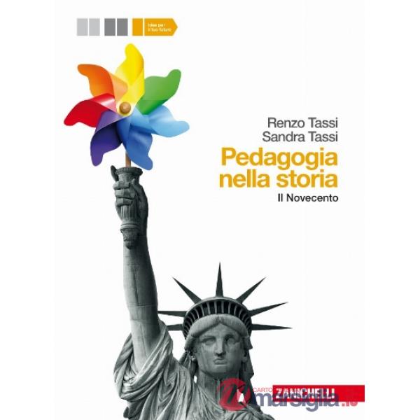 PEDAGOGIA NELLA STORIA IL NOVECENTO
