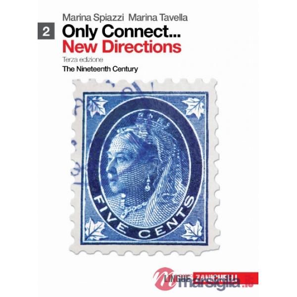 ONLY CONNECT... NEW DIRECTIONS. PER LE SCUOLE SUPERIORI. CON ESPANSION