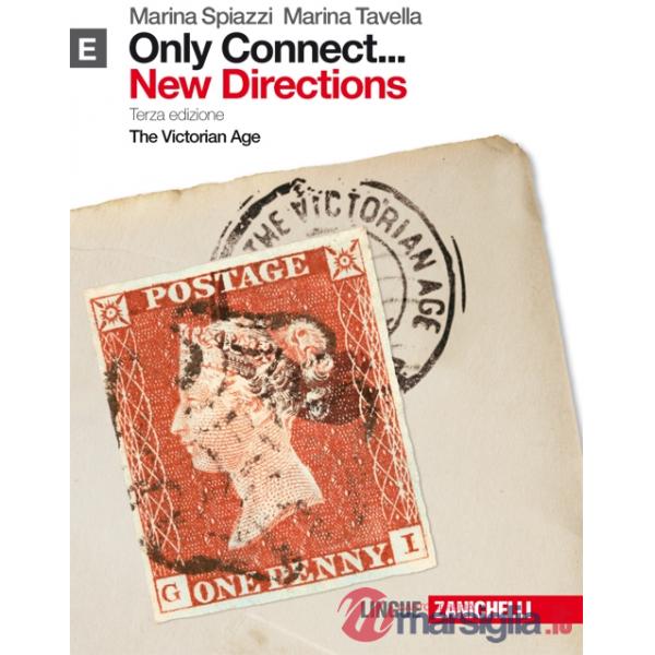 ONLY CONNECT... NEW DIRECTIONS. PER LE SCUOLE SUPERIORI. CON ESPANSION