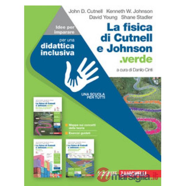 FISICA DI CUTNELL E JOHNSON.VERDE. IDEE PER IMPARARE