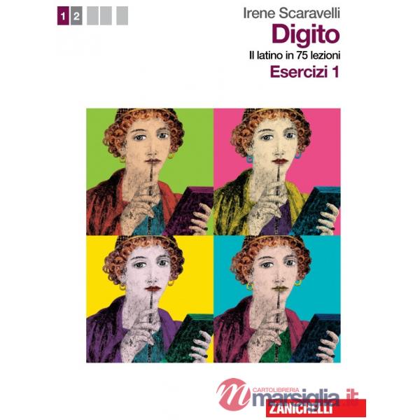 DIGITO. IL LATINO IN 75 LEZIONI. CON TEORIA ED ESERCIZI